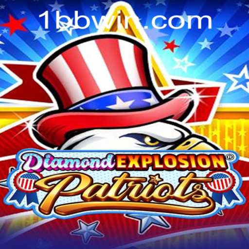 Experience the Thrills of DiamondExplosionPatriots: The Ultimate Gaming Adventure